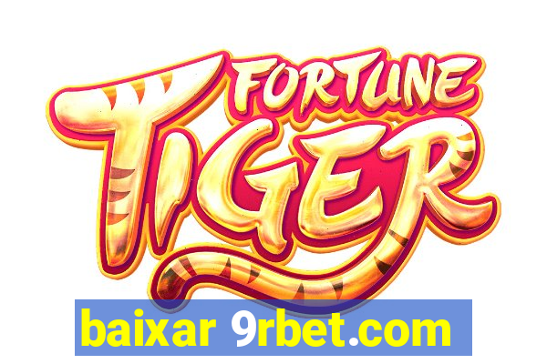 baixar 9rbet.com